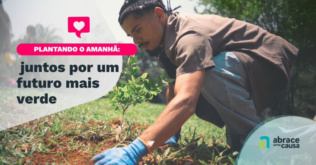 abrace uma causa voluntariado corporativo